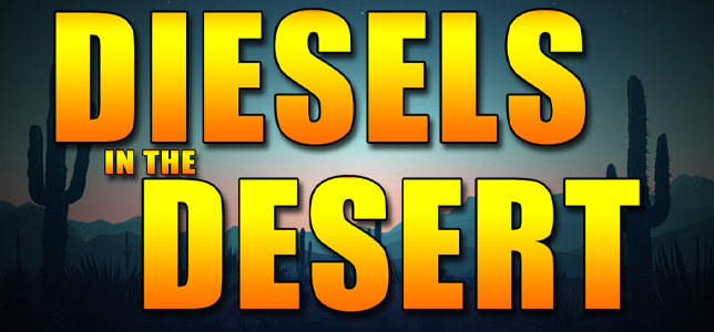 Diesels in the Desert